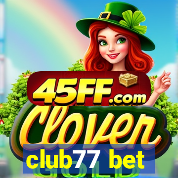 club77 bet